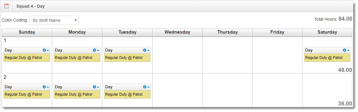 Squad 4 - Day - 12 Hour Shift templates