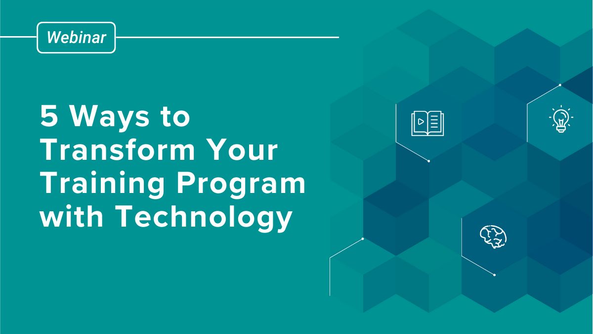 5 Ways to Transform Your Training Program with Technology