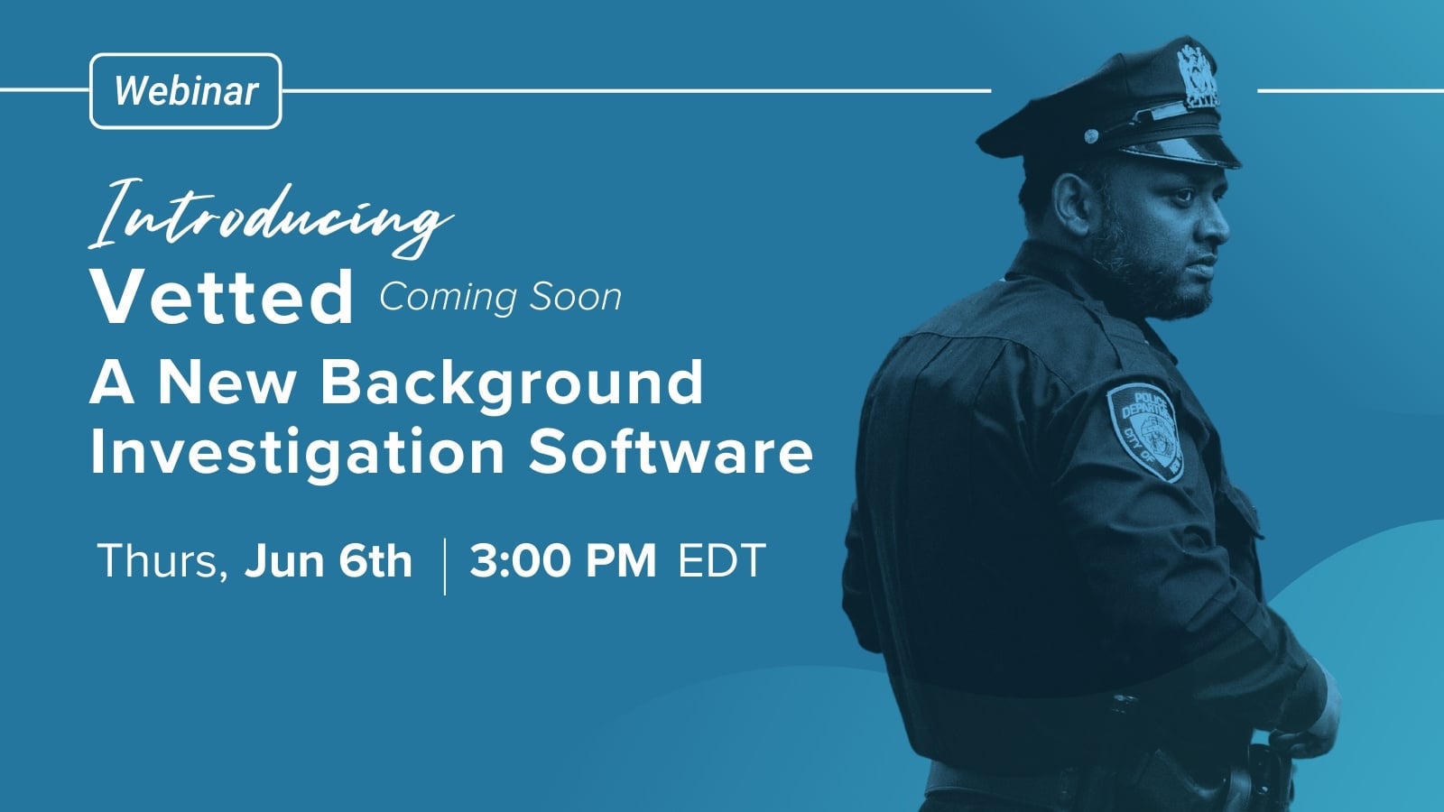 Introducing Vetted: A New Background Investigation Software