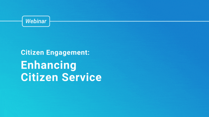 Citizen Engagement: Enhancing Citizen Service