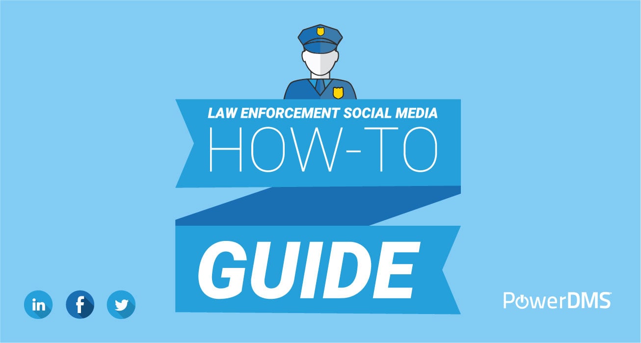 powerdms-law-enforement-social-media-how-to-guide-social-thumbnail-01